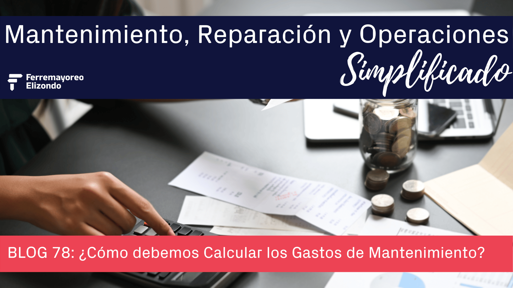 MRO Simplificado ¿Cómo debemos Calcular los